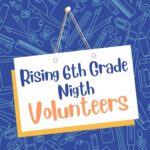 Rising 6th Grade Volunteers